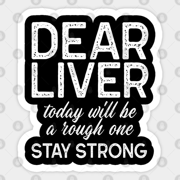 Dear Liver Sticker by AllWellia